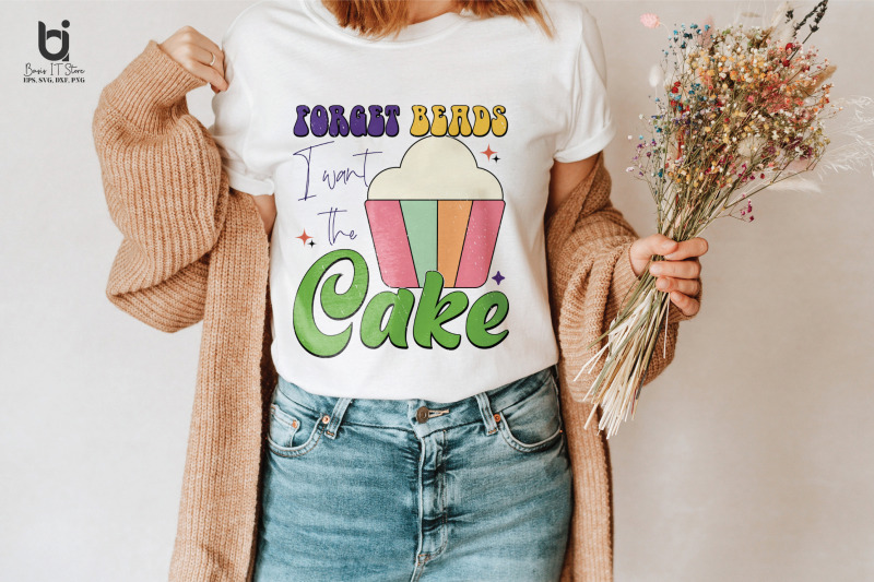 forget-beards-i-want-the-cake-mardi-gras-svg-design