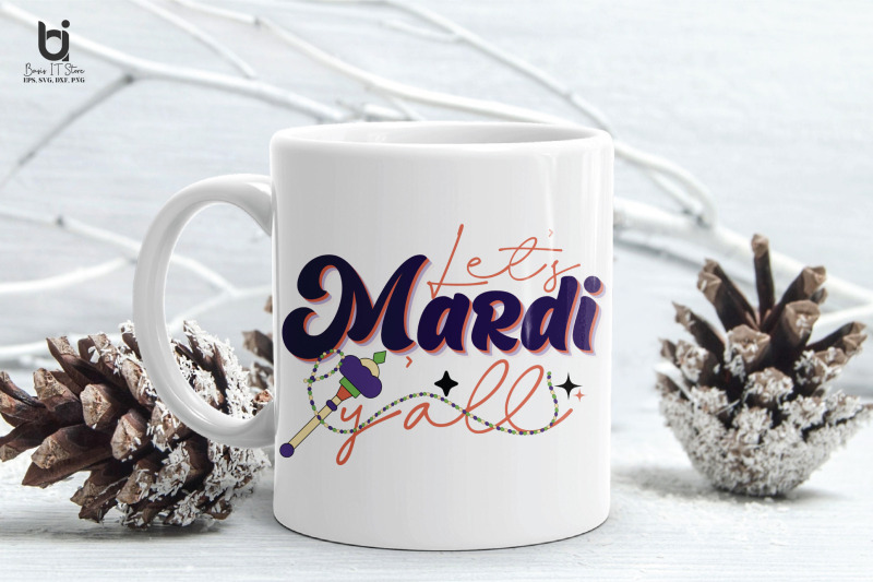 let-039-s-mardi-y-039-all-mardi-gras-svg-design