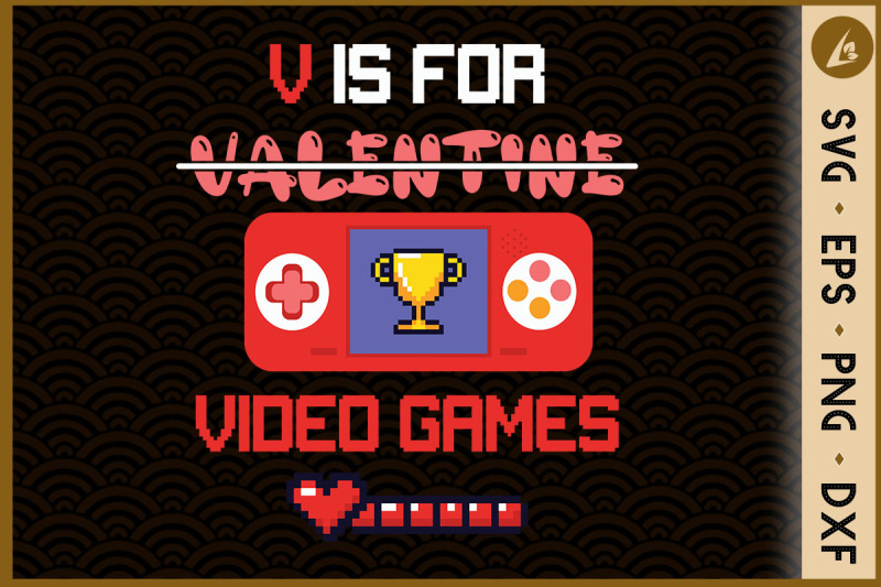 v-is-for-valentine-game-controller