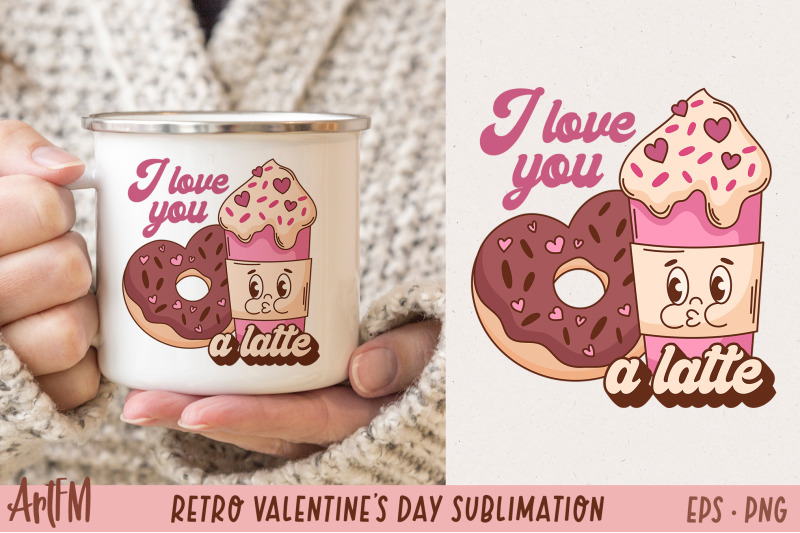 i-love-you-a-latte-png-retro-valentine-039-s-day-sublimation