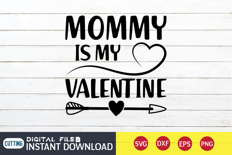 mommy-is-my-valentine-svg