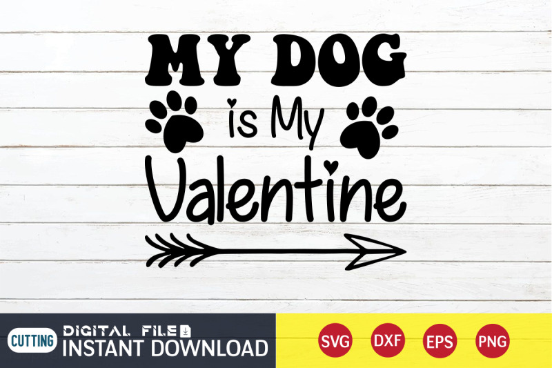 my-dog-is-my-valentine-svg