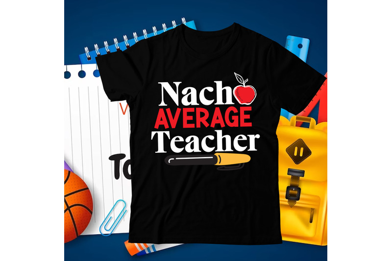 nacho-average-teacher-svg-cut-file