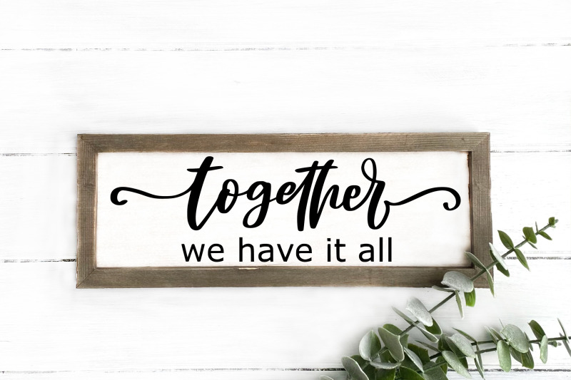 farm-sign-svg-together-we-have-it-all