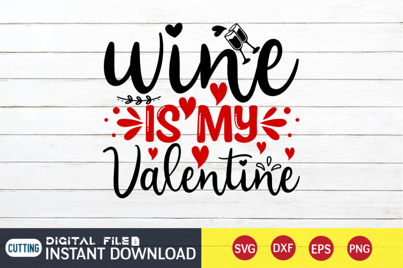 wine-is-my-valentine-svg