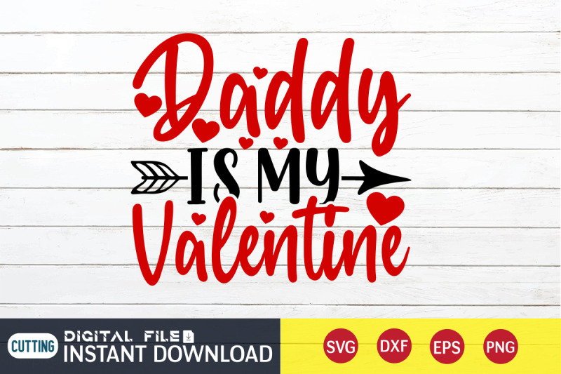 daddy-is-my-valentine-svg