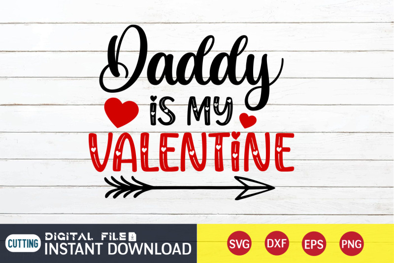 daddy-is-my-valentine-svg