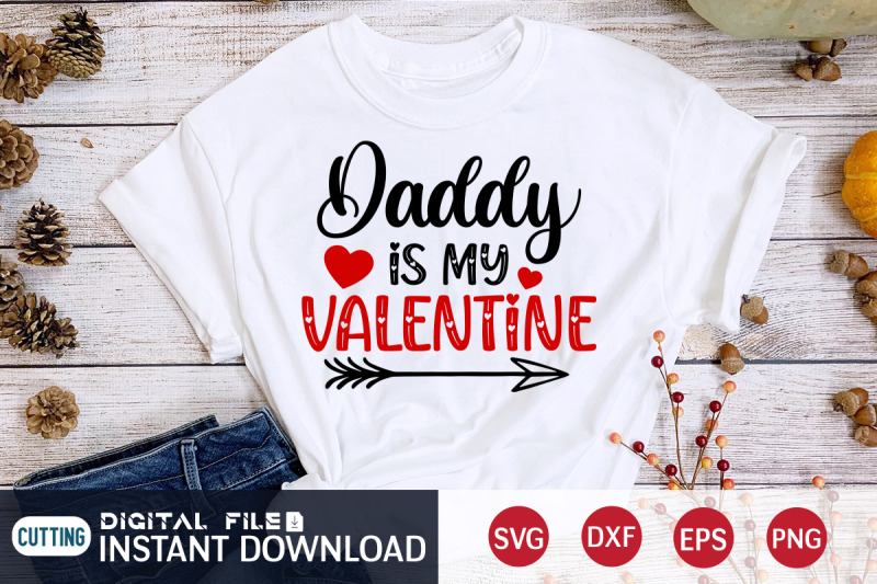 daddy-is-my-valentine-svg