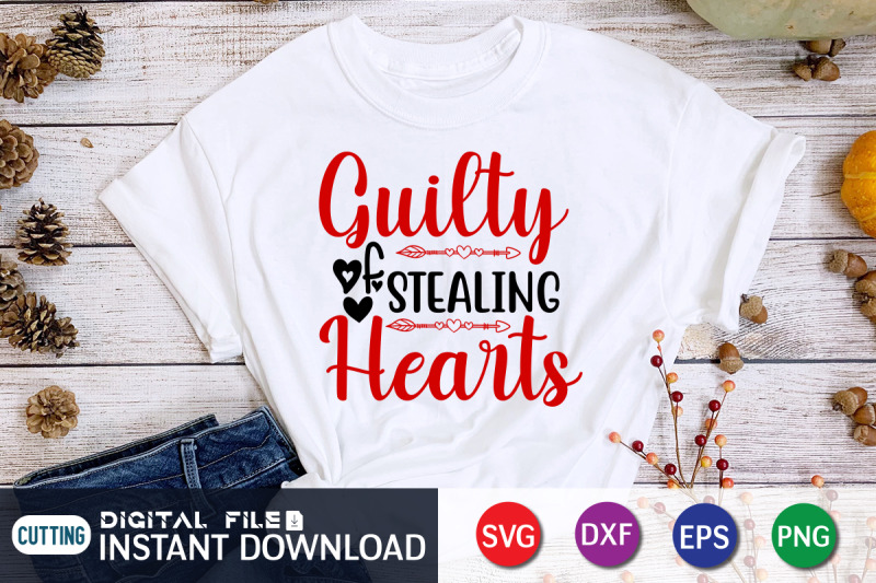 Guilty of Stealing Hearts SVG By FunnySVGCrafts | TheHungryJPEG