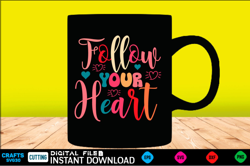 follow-your-heart-svg-design