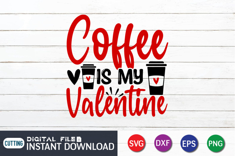 coffee-is-my-valentine-svg