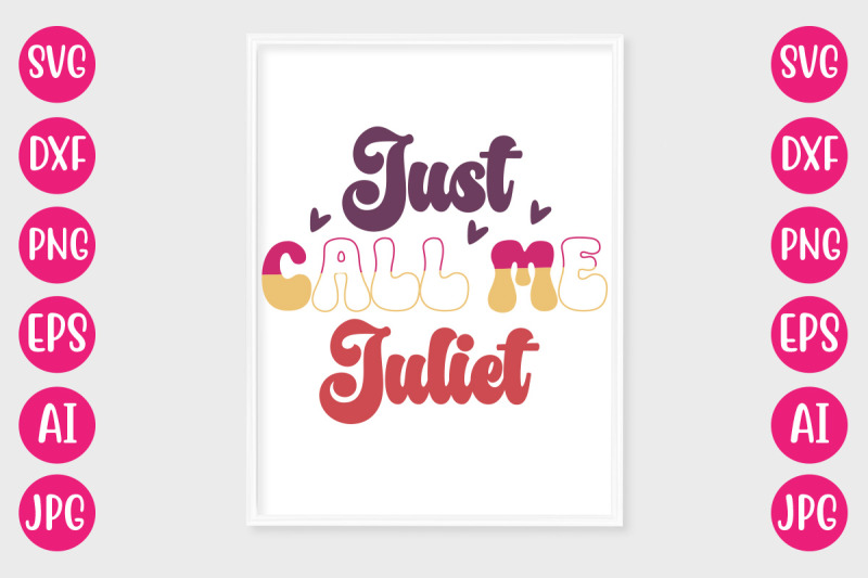 just-call-me-juliet-svg-design