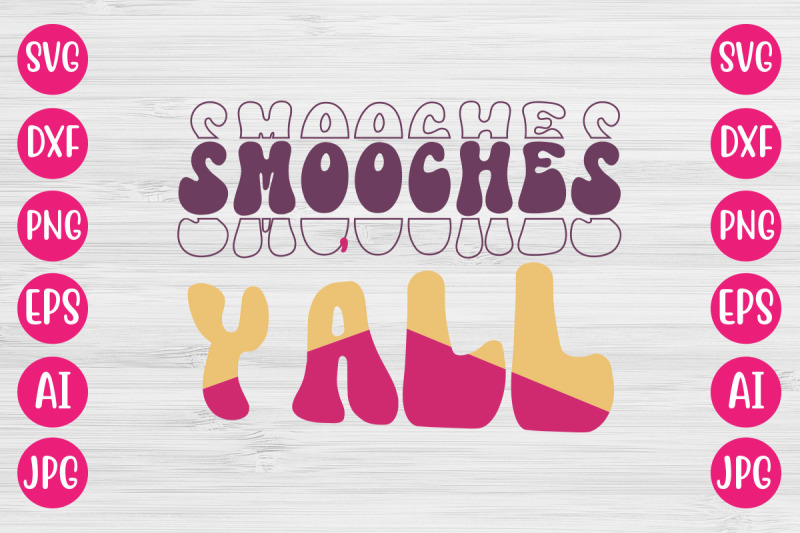 smooches-y-039-all-svg-design