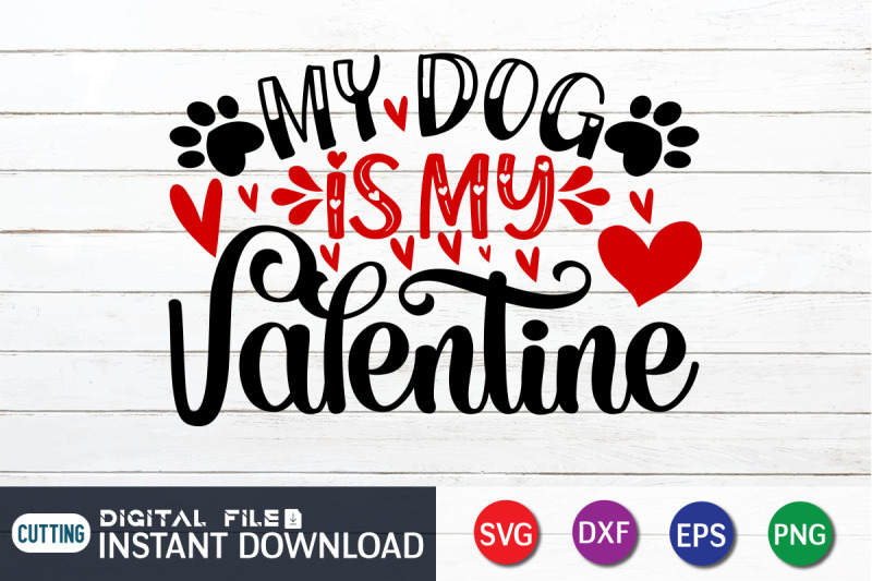 my-dog-is-my-valentine-svg