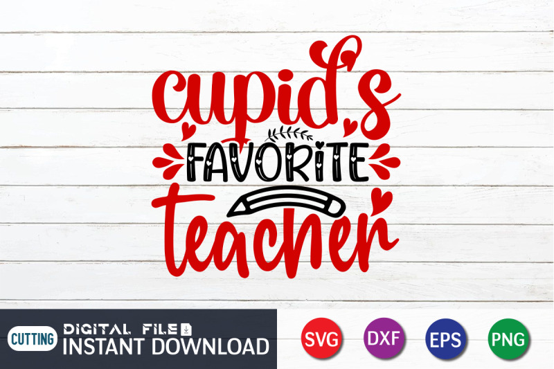 cupids-favorite-teacher-svg