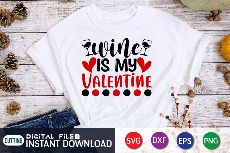 wine-is-my-valentine-svg