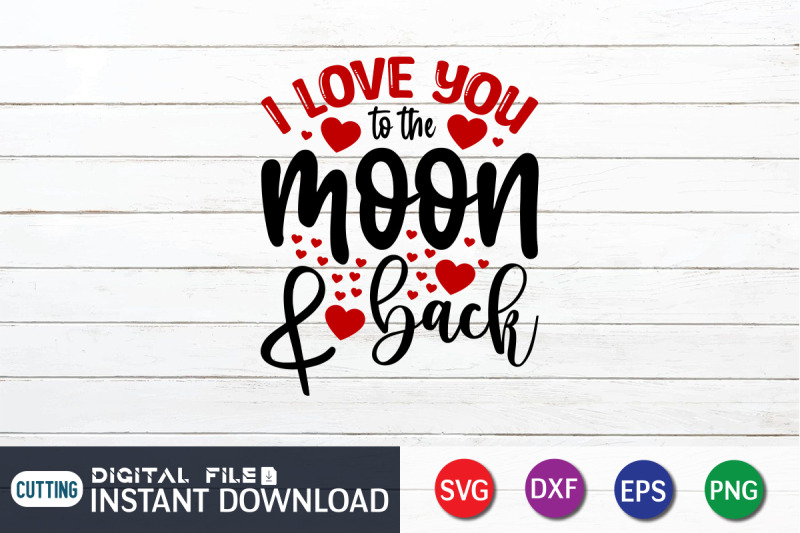 i-love-you-to-the-moon-amp-back-svg