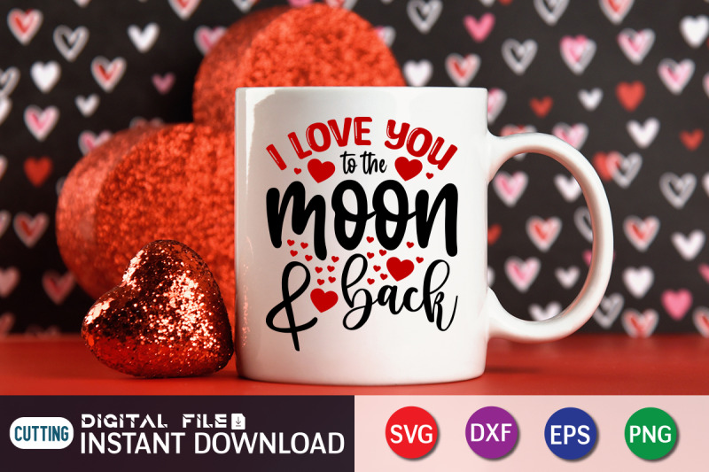 i-love-you-to-the-moon-amp-back-svg