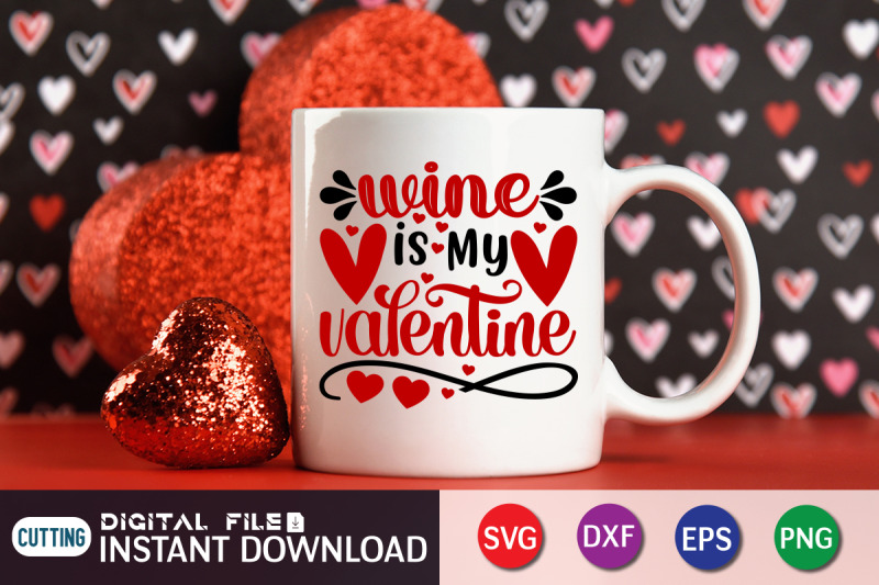 wine-is-my-valentine-svg