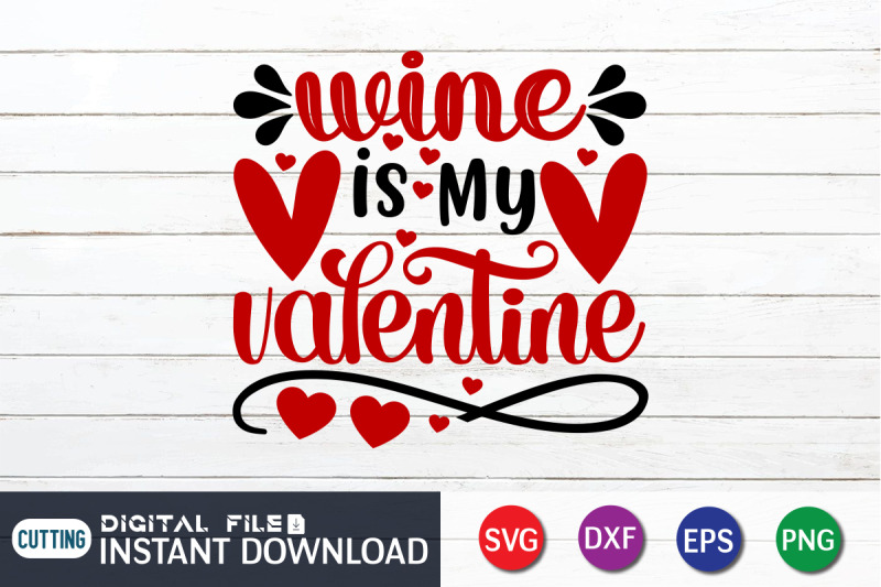 wine-is-my-valentine-svg