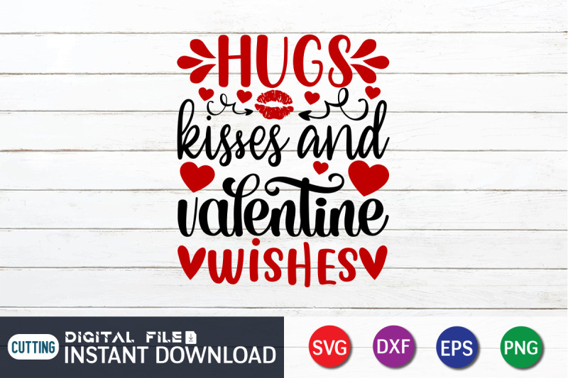 hugs-kisses-and-valentine-wishes-svg