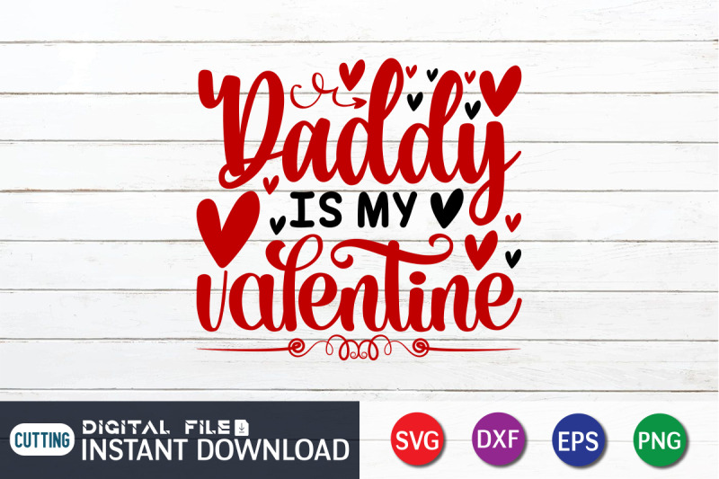 daddy-is-my-valentine-svg