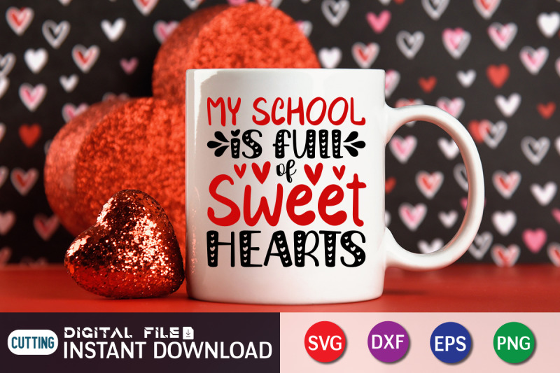 my-school-is-full-of-sweet-hearts-svg