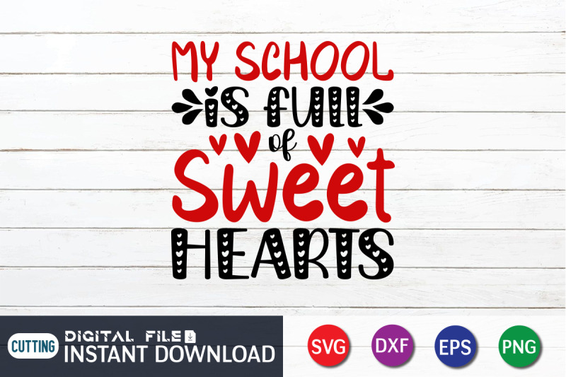 my-school-is-full-of-sweet-hearts-svg