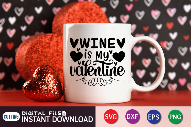 wine-is-my-valentine-svg