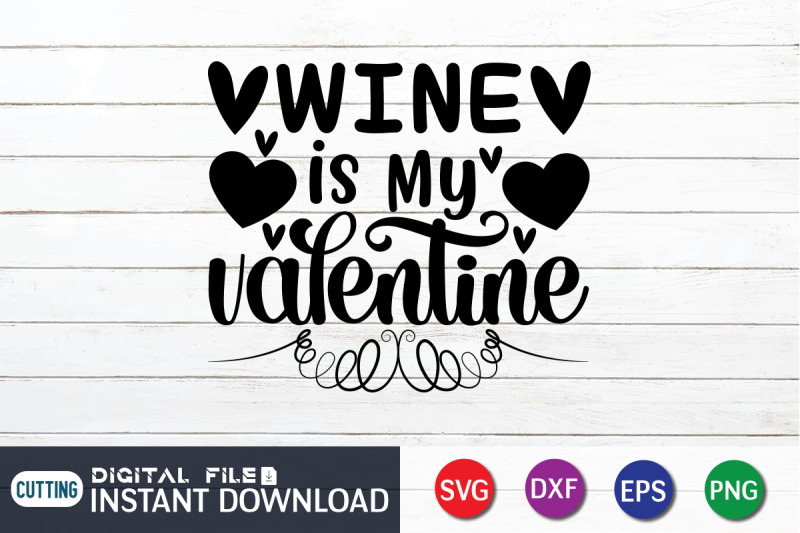 wine-is-my-valentine-svg