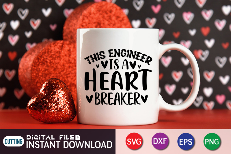 this-engineer-is-a-heart-breaker-svg