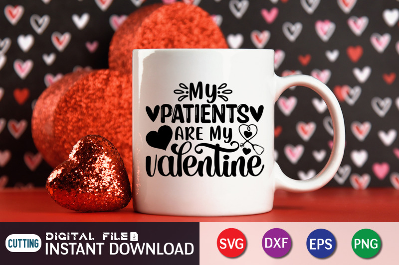 my-patients-are-my-valentine-svg