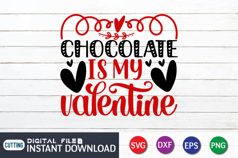 chocolate-is-my-valentine-svg