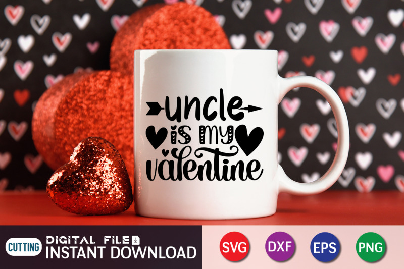 uncle-is-my-valentine-svg