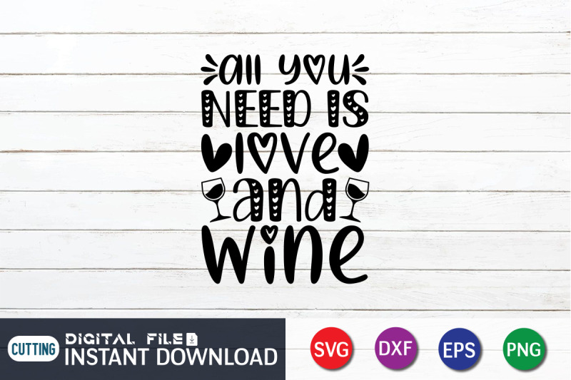 all-you-need-is-love-and-wine-svg