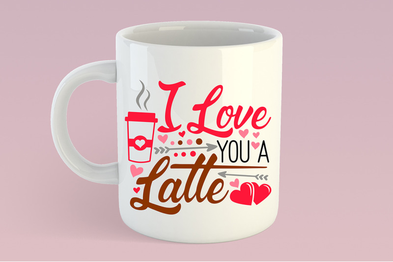 i-love-you-a-latte-svg-valentine-039-s-day-svg-coffee-latte-svg