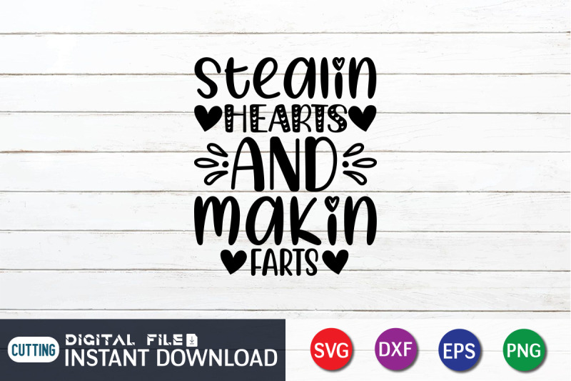 stealin-hearts-and-makin-farts-svg