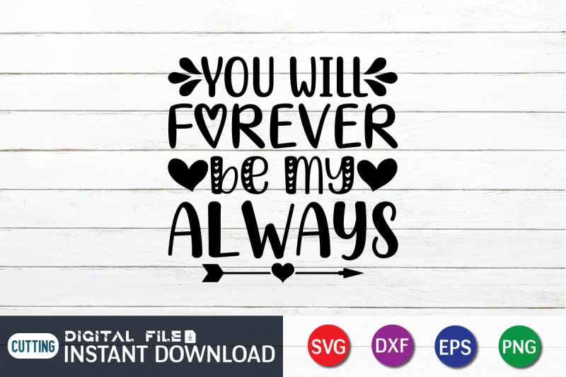 you-will-forever-be-my-always-svg