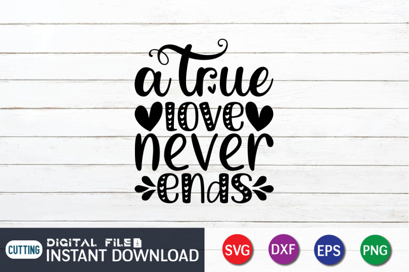 a-true-love-never-ends-svg