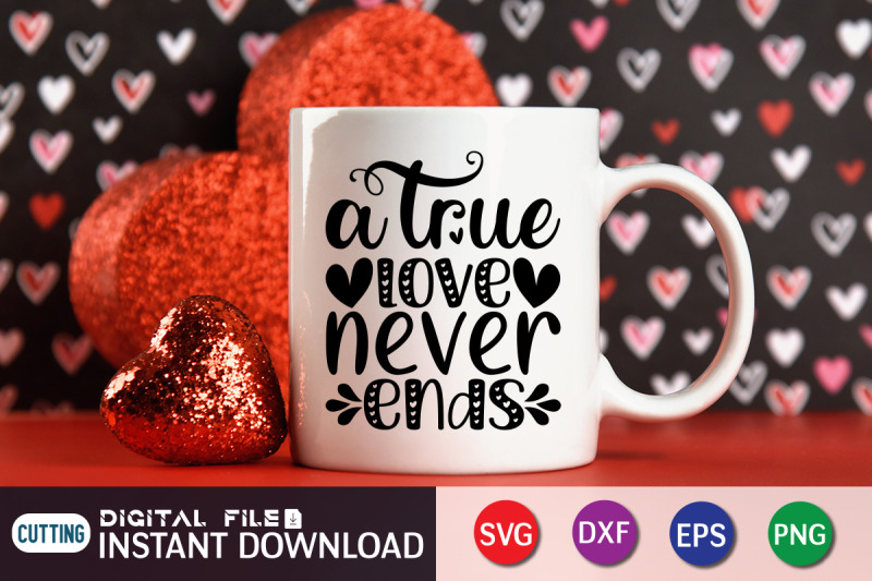 a-true-love-never-ends-svg