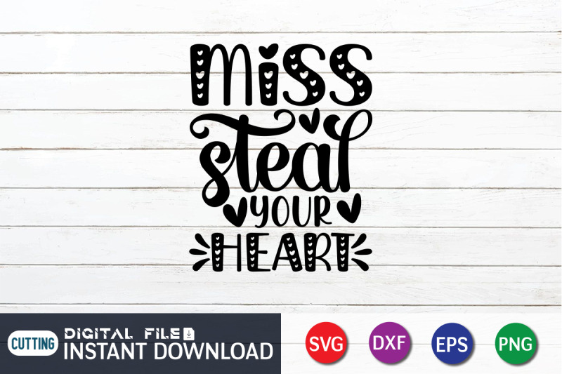 miss-steal-your-heart-svg