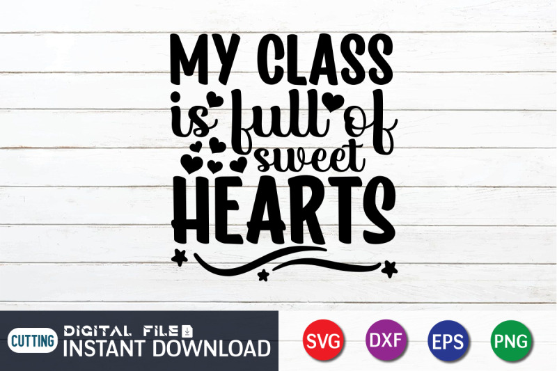 my-class-is-full-of-sweet-hearts-svg