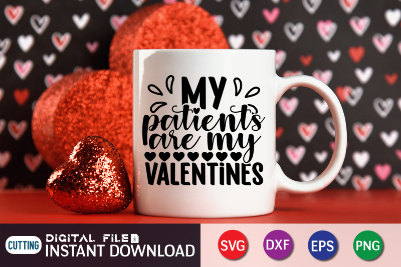 my-patients-are-my-valentine-svg