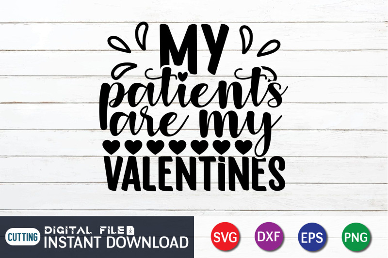 my-patients-are-my-valentine-svg