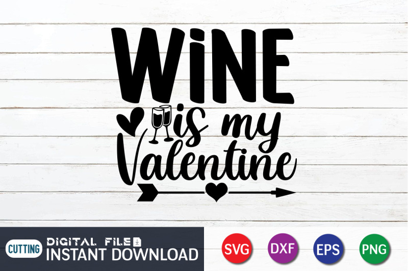 wine-is-my-valentine-svg