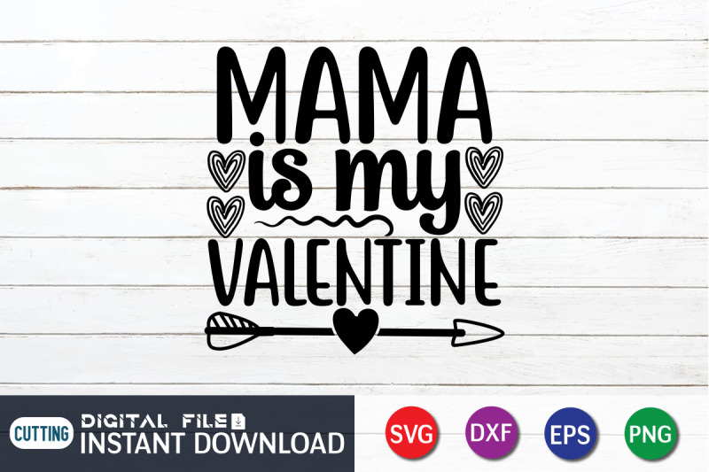 mama-is-my-valentine-svg