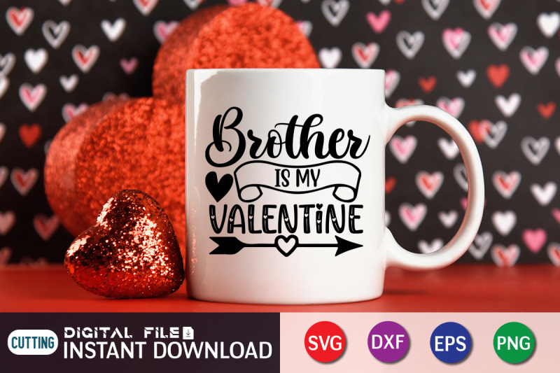 brother-is-my-valentine-svg