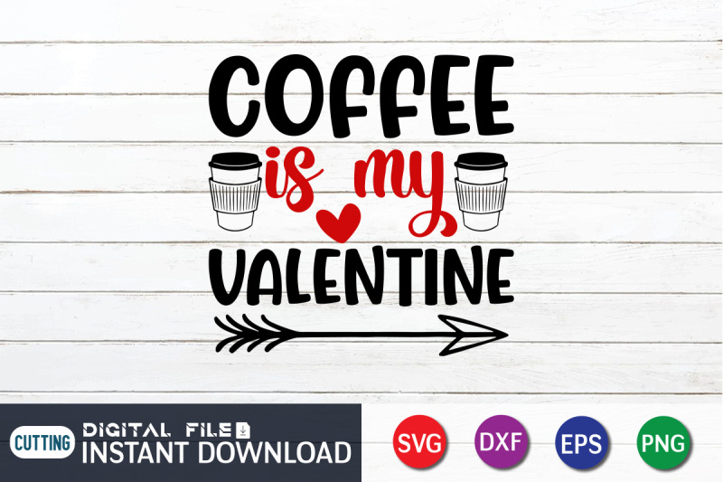 coffee-is-my-valentine-svg