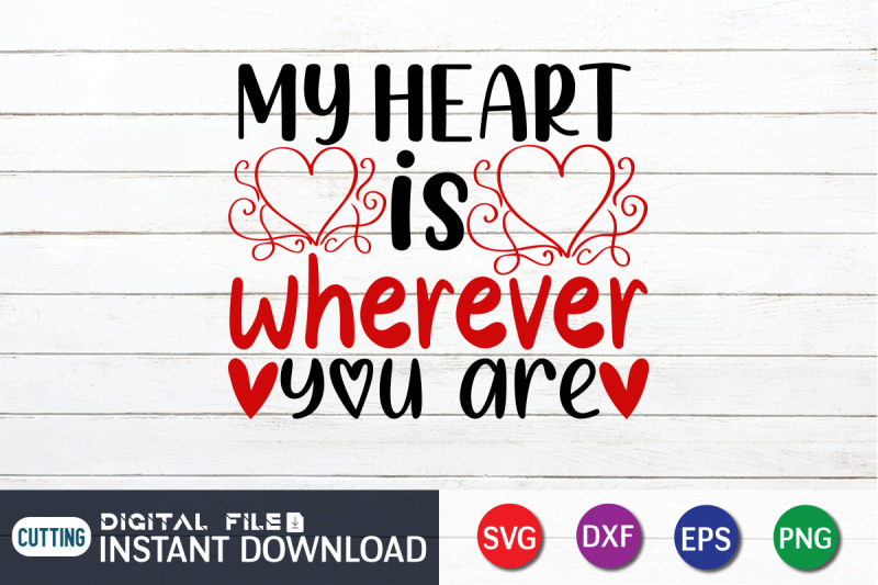 my-heart-is-wherever-you-are-svg