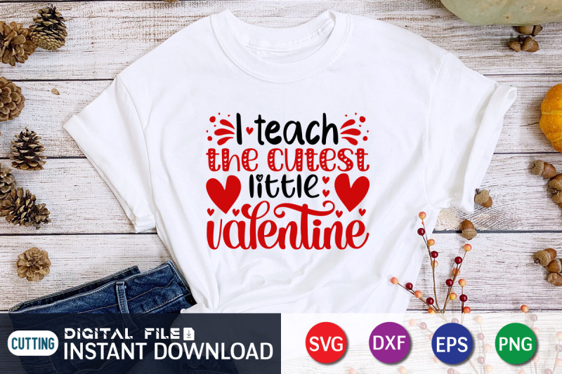 teach-the-cutest-little-valentine-svg